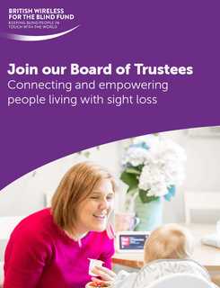The front cover of BWBF's Trustee Information Pack. Headline reads 'Join our Board of Trustees: Connecting and empowering people living with sight loss'. Underneath is a photo of a mother and baby at a table using their Alexa device from BWBF.